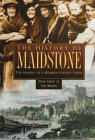 The History of Maidstone
